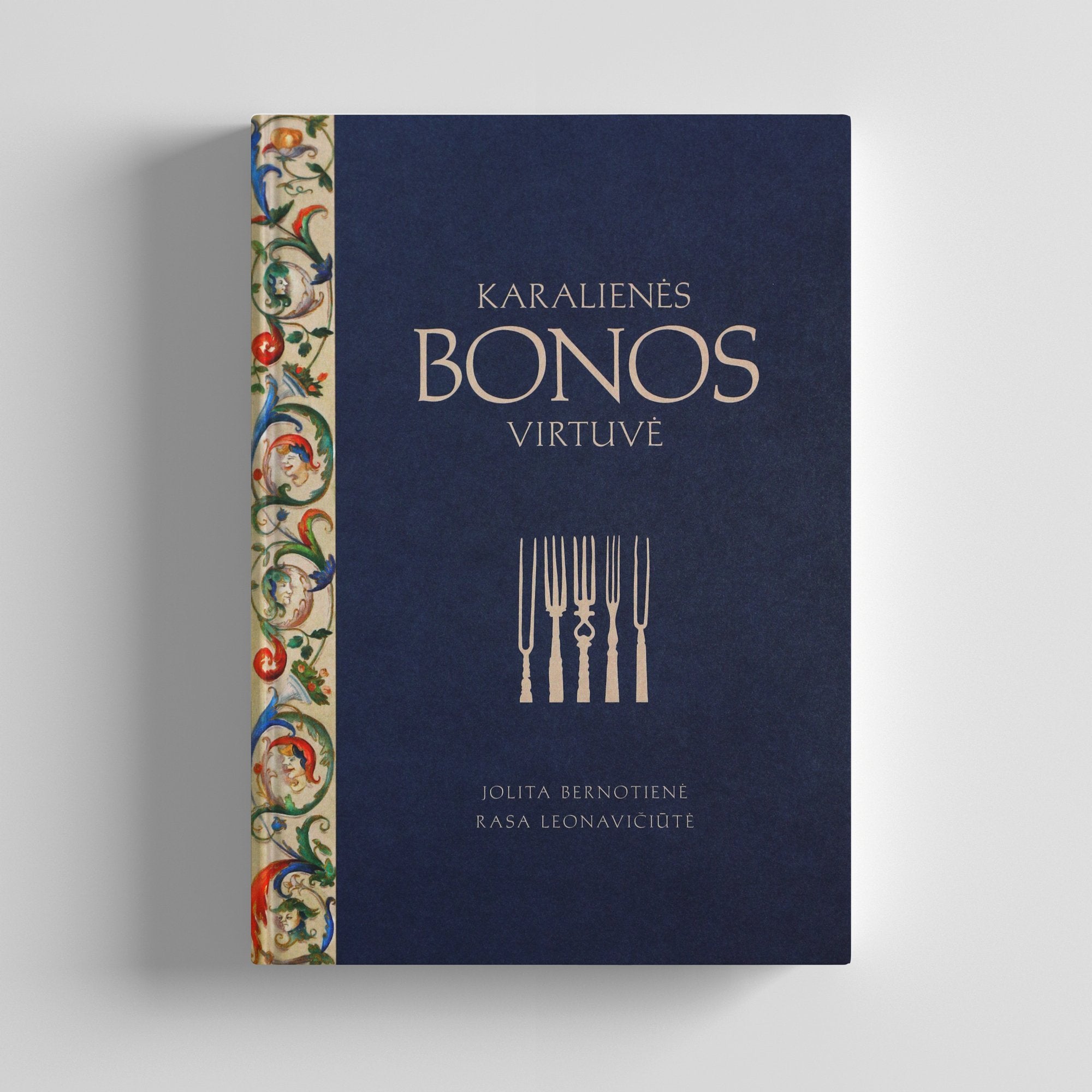 Knyga Karalienės Bonos virtuvė